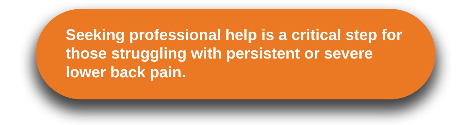 Lower back pain quote seek help